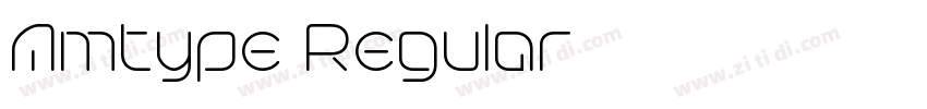 Amtype Regular字体转换 Amtype Regular字体转换